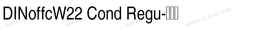 DINoffcW22 Cond Regu字体转换